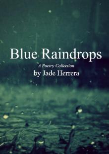      Blue Raindrops