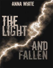      The Light and Fallen