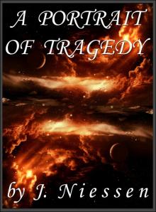      A Portrait of Tragedy (Chapter 4)