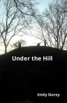      Under the Hill