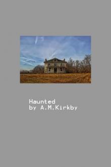      Haunted