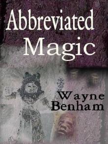      Abbreviated Magic
