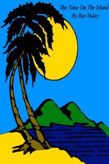      The Time On The Island
