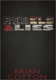      Rebels & Lies
