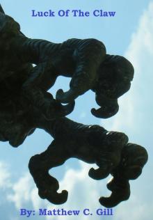      Luck Of The Claw