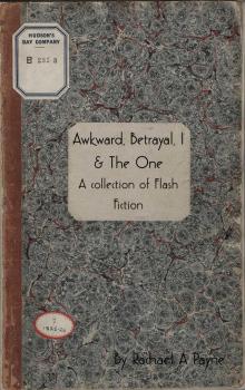      'Awkward, Betrayal, I and The One'