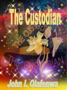      The Custodian