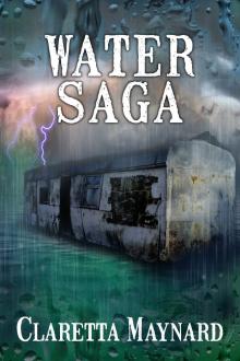      Water Saga