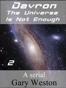      Davron : The Universe Is Not Enough 2