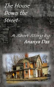      The House Down the Street