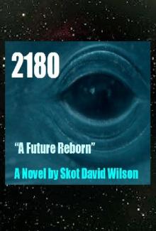      2180, A Future Reborn