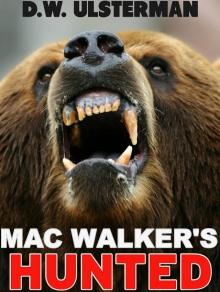      Mac Walker's Hunted