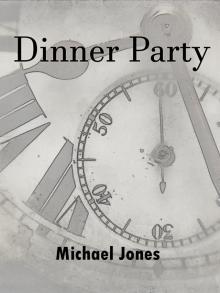      Dinner Party