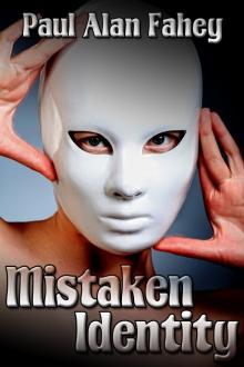      Mistaken Identity