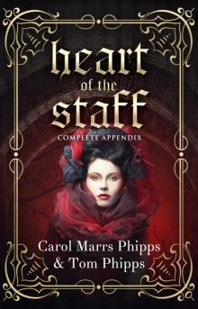      Heart of the Staff: Complete Appendix