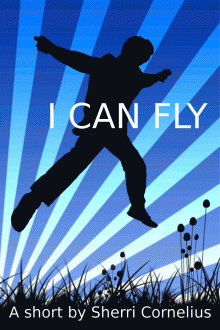      I Can Fly