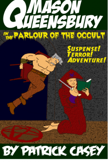      Mason Queensbury in the Parlour of the Occult