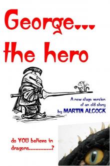      George....the Hero