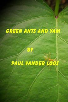      Green Ants and Yam