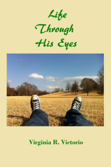      Life Through His Eyes