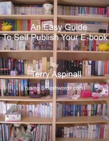      An Easy Guide To Self Publish Your E-book