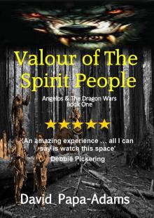      Valour of the Spirit People