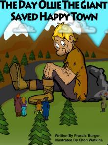      The Day Ollie the Giant Saved Happy Town