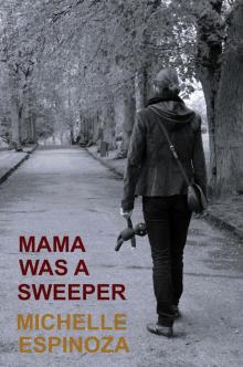      Mama was a Sweeper