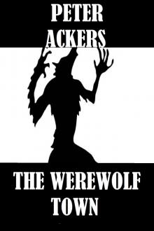      Shades Of Blood #3: The Werewolf Town