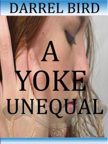      A Yoke Unequal