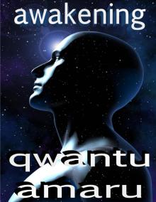      Awakening