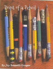      Point of a Pencil