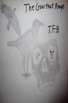      The Crow that Reaps