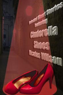      Selected Short Stories Featuring Cinderella Shoes