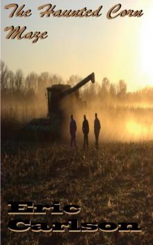      The Haunted Corn Maze