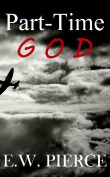      Part-Time God