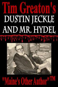      Dustin Jeckle & Mr. Hydel