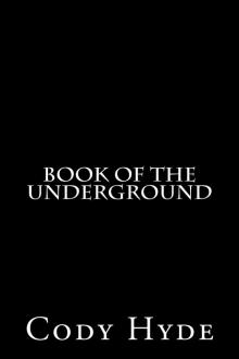      Book of the Underground