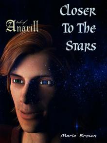      Closer To The Stars