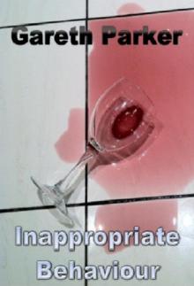      Inappropriate Behaviour