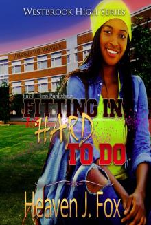      Fitting In (Is Hard to Do) Semester 1