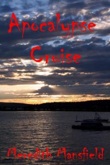      Apocalypse Cruise