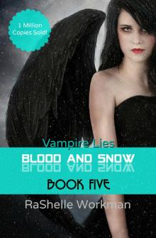      Blood and Snow 5: Vampire Lies
