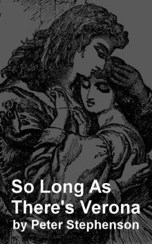      So Long As There's Verona