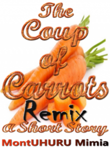      The Coup of Carrots (Remix)