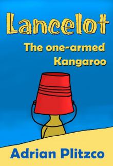      Lancelot - The one-armed Kangaroo