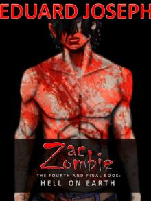      Zac Zombie 4: Hell on Earth