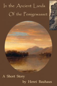      In the Ancient Lands of the Pemigewasset