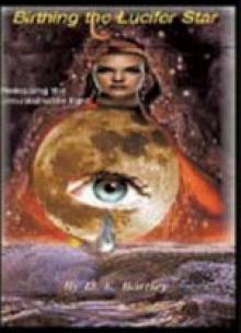      Birthing the Lucifer star
