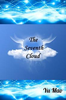      The Seventh Cloud